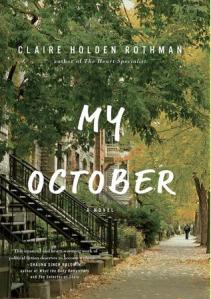 My October, by Claire Holden Rothman